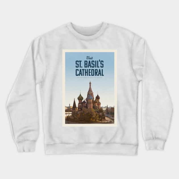 Visit St. Basil's Cathedral Crewneck Sweatshirt by Mercury Club